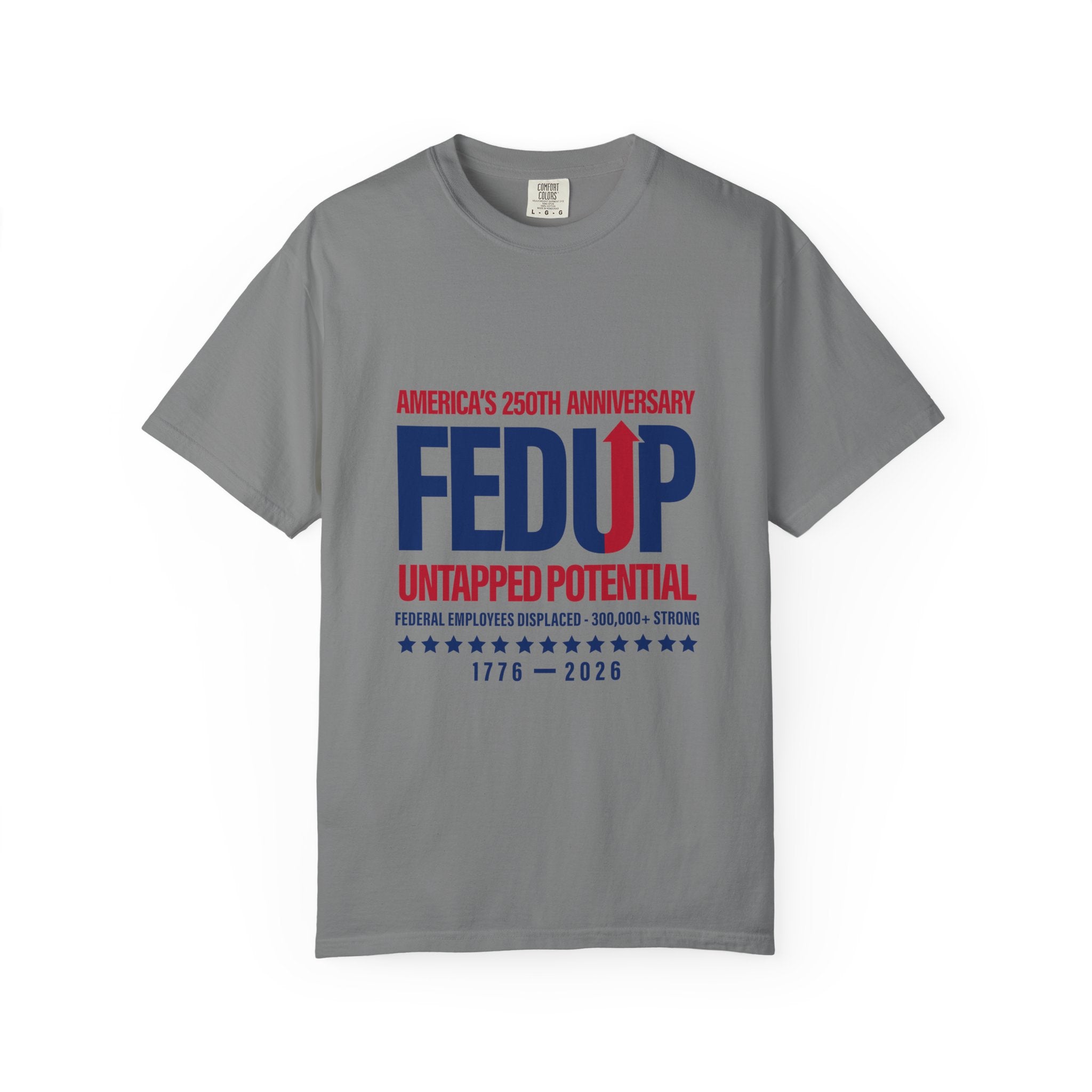 250th Anniversary T-Shirt — Untapped Potential Patriotic Tee (1776–2026)