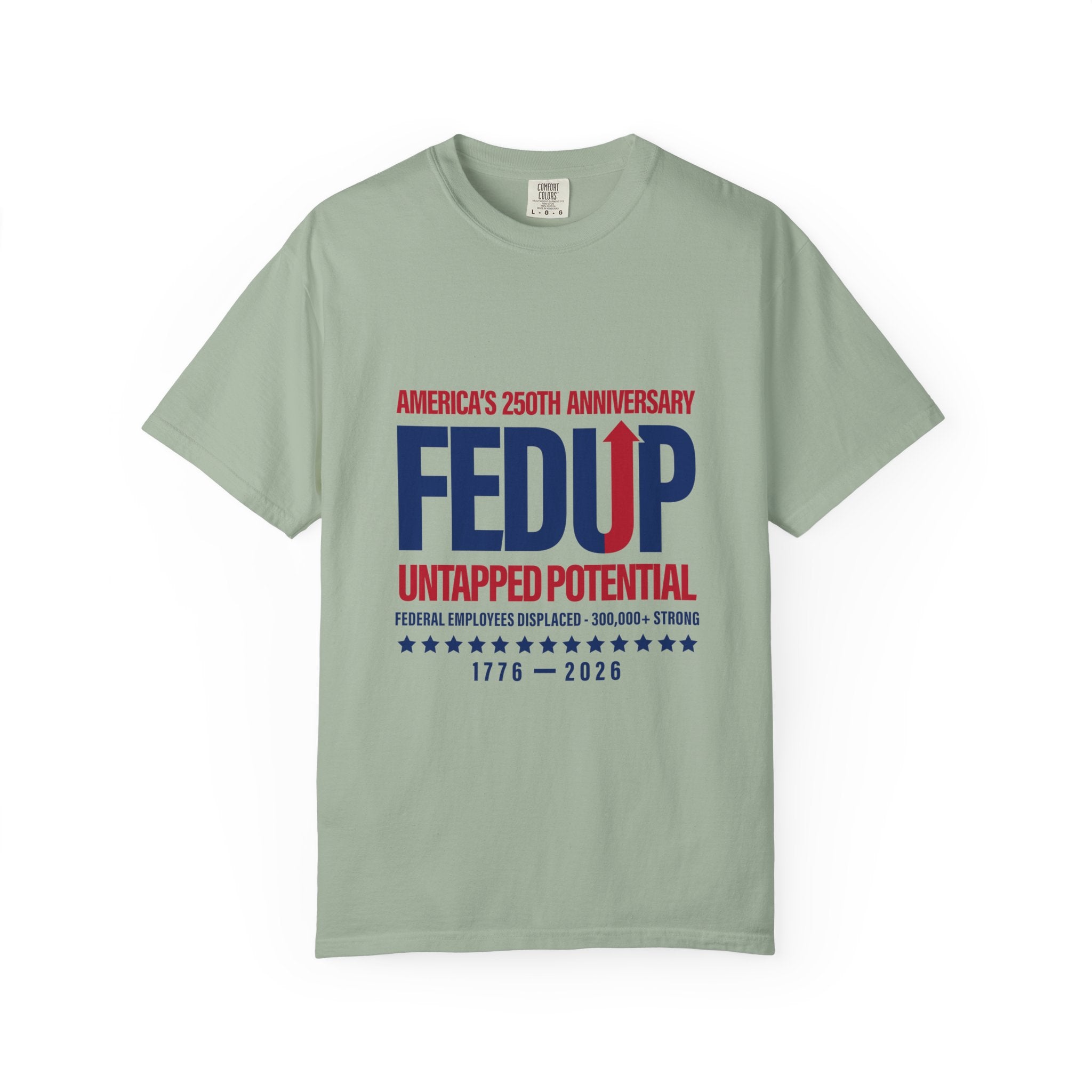 250th Anniversary T-Shirt — Untapped Potential Patriotic Tee (1776–2026)