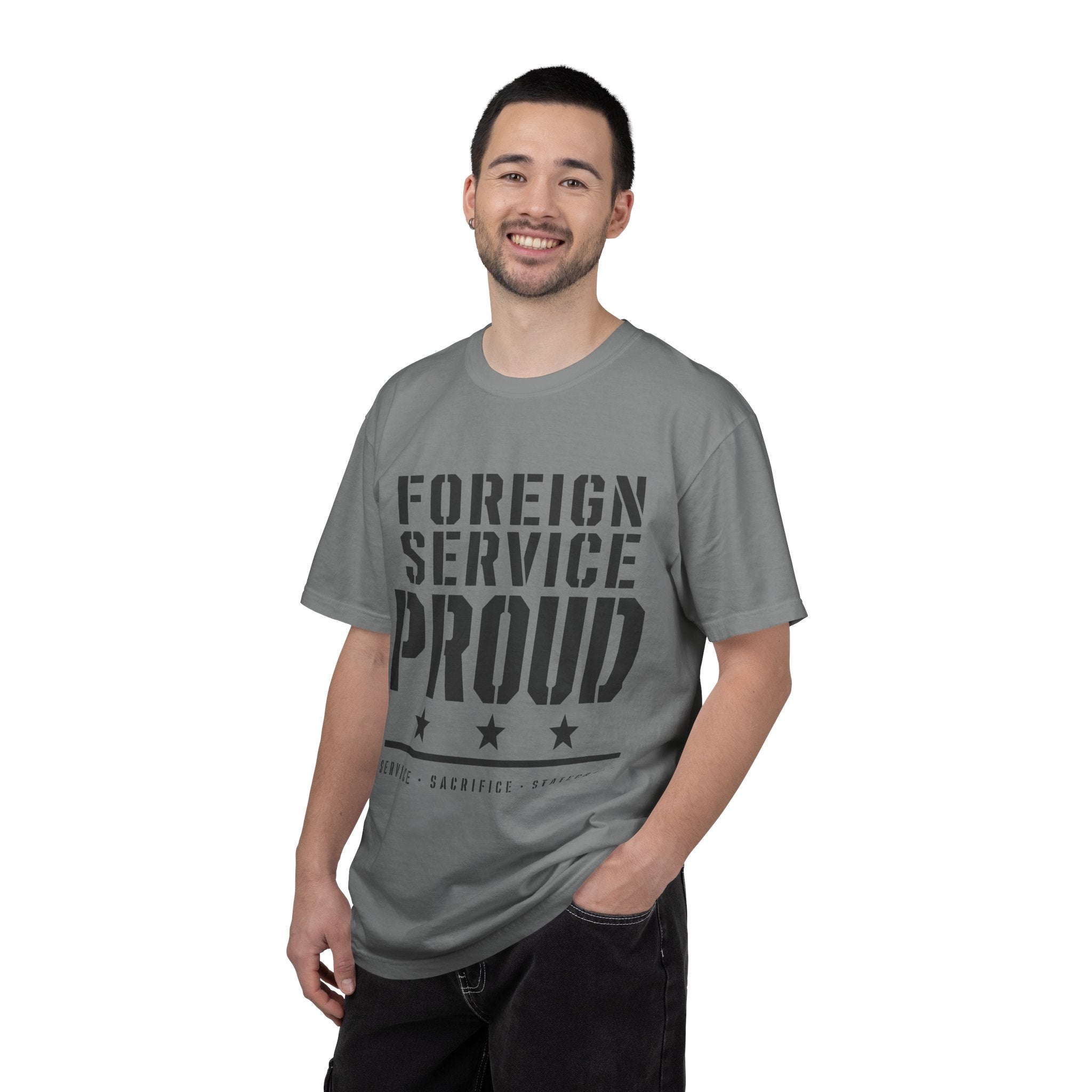 Foreign Service Proud T-Shirt — Service • Sacrifice • Statecraft