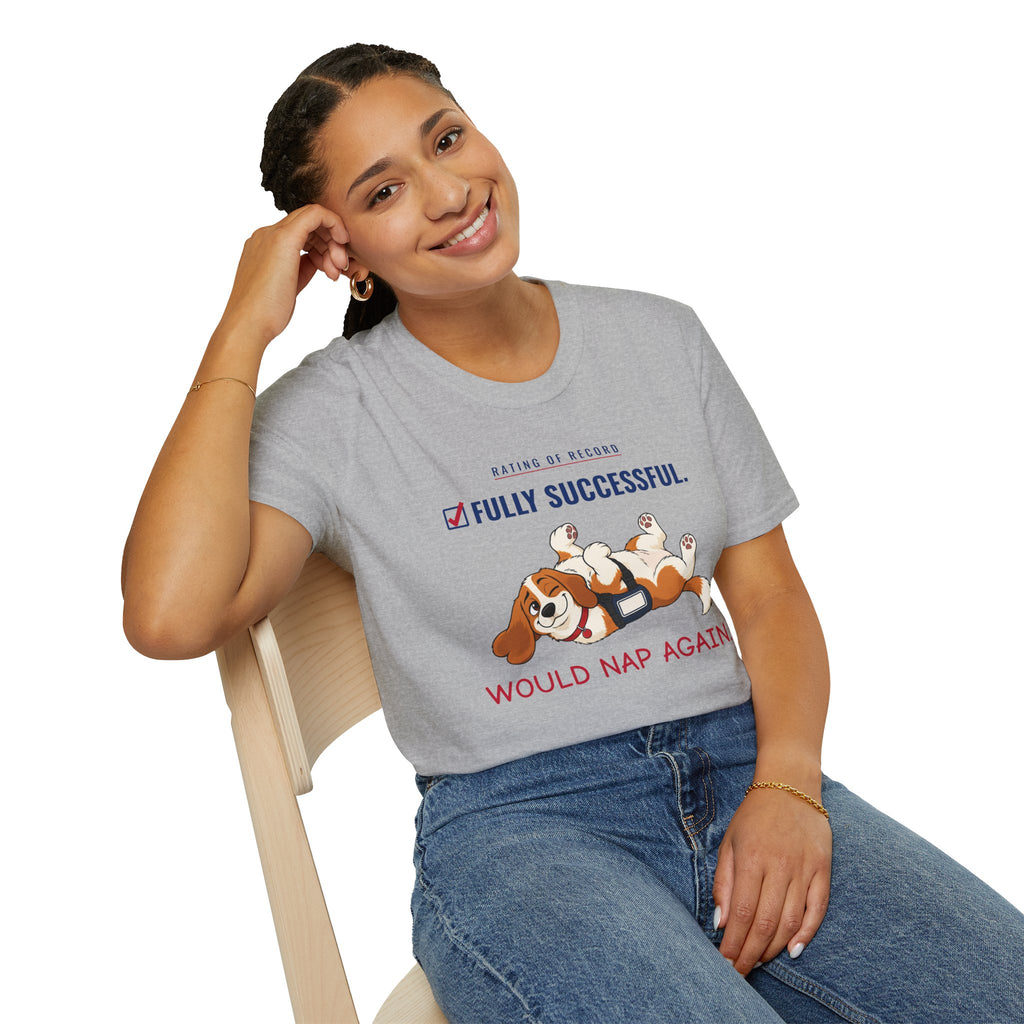 Fur-lo “Fully Successful. Would Nap Again.” Tee | FEDUP Gang Comic Dog Shirt