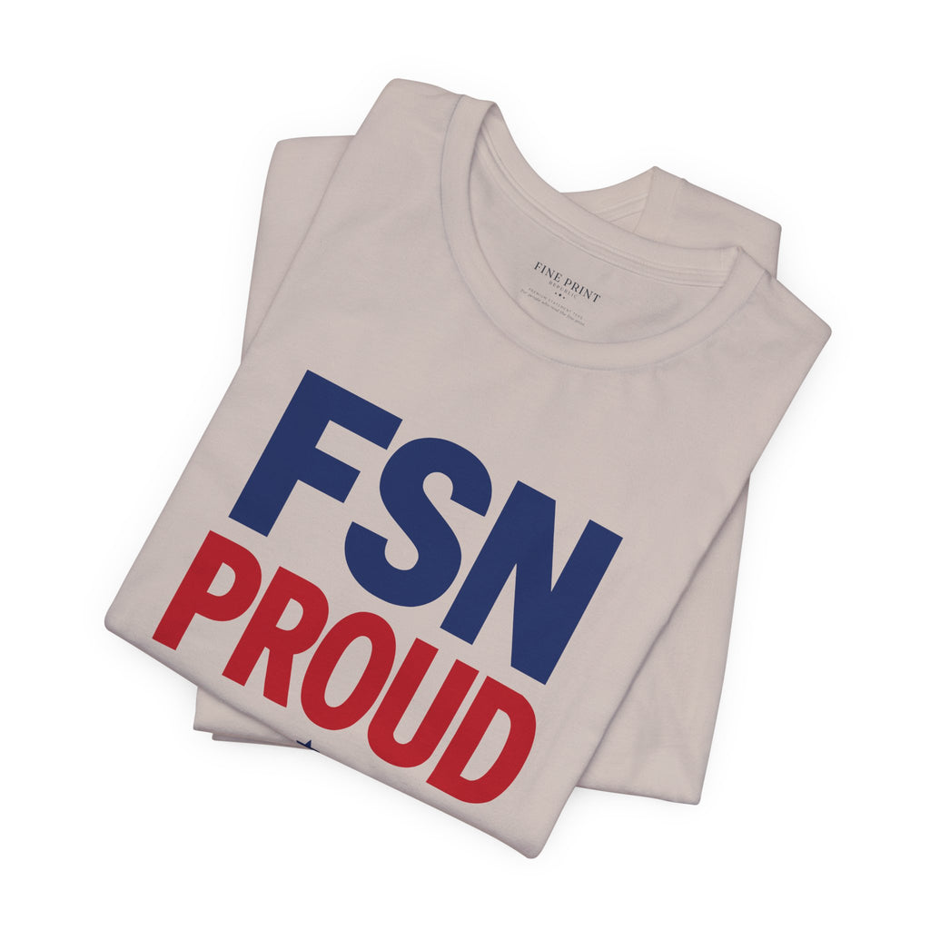 FSN Proud - FEDUP Tee