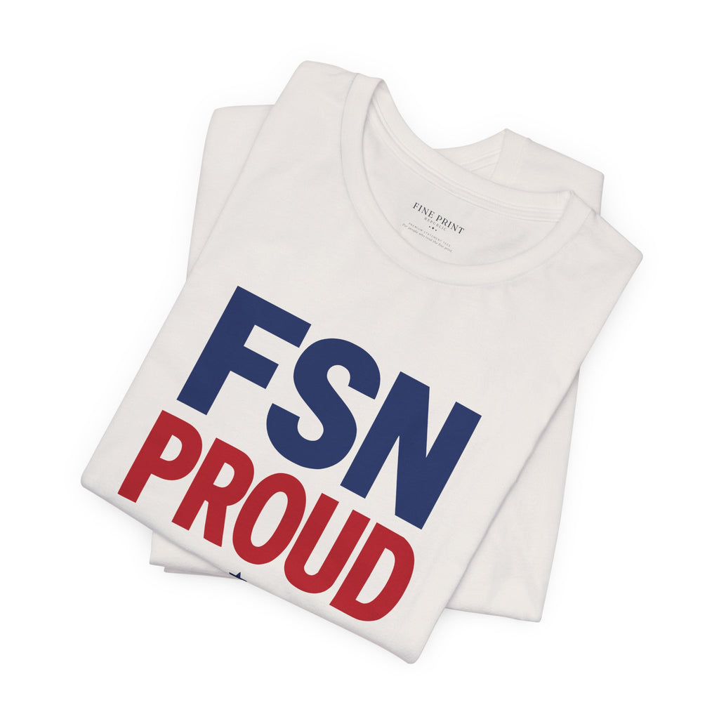 FSN Proud - FEDUP Tee