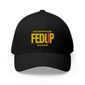 Embroidered 'FED UP' Statement Cap – Political Protest Baseball Hat