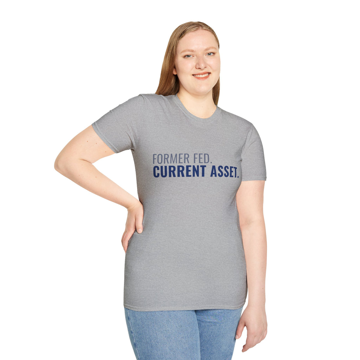 Former Fed. Current Asset. Tee | FEDUP Federal Worker Shirt