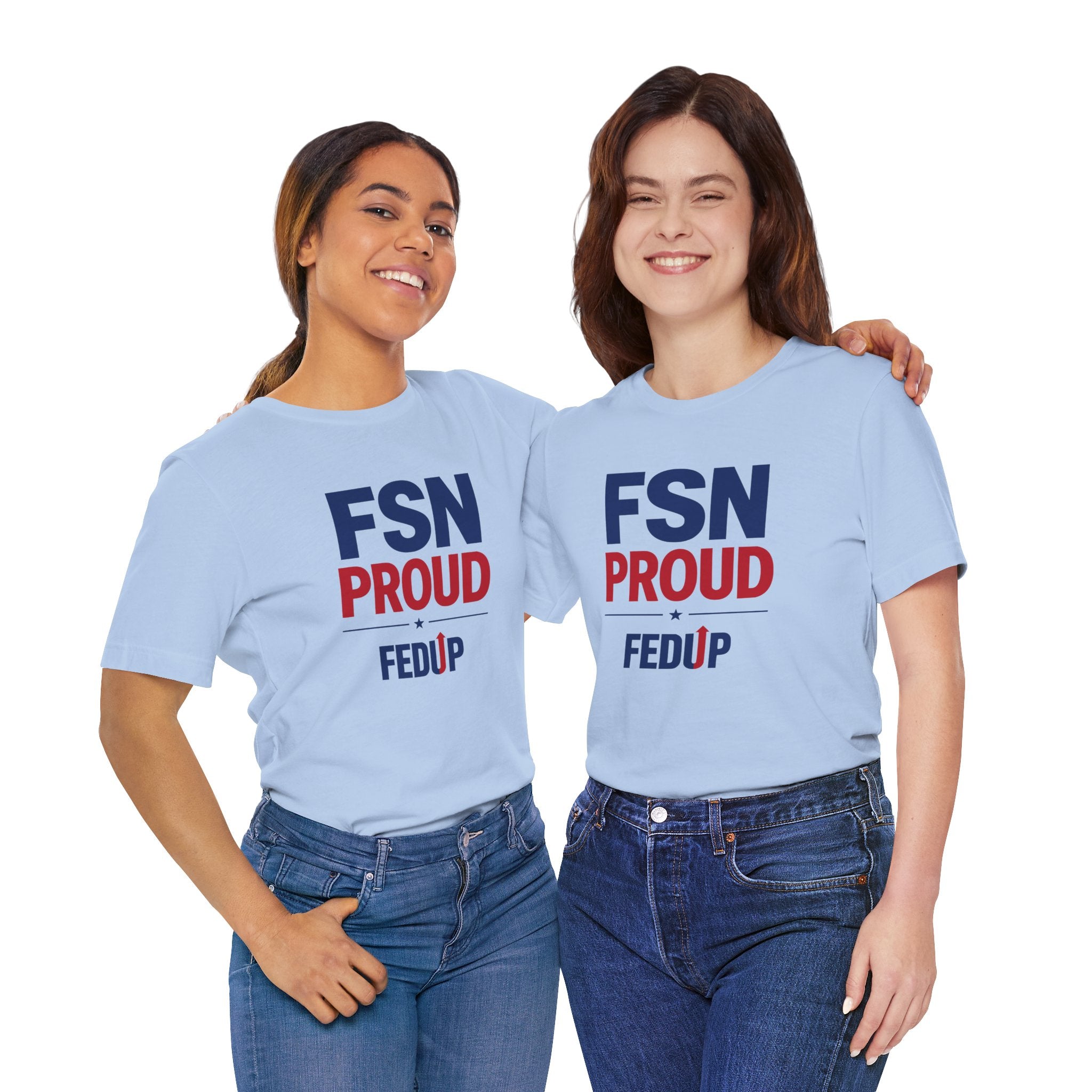 FSN Proud - FEDUP Tee