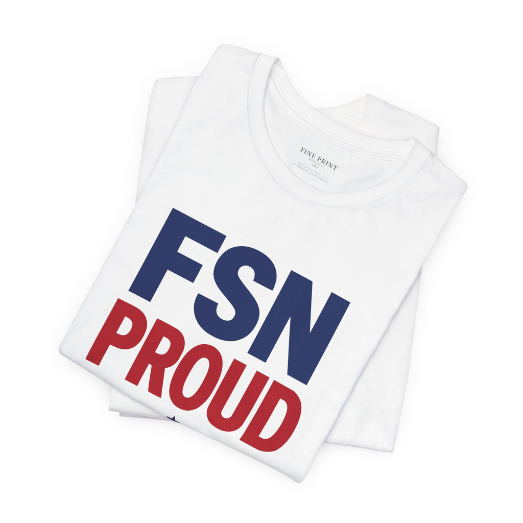 FSN Proud - FEDUP Tee