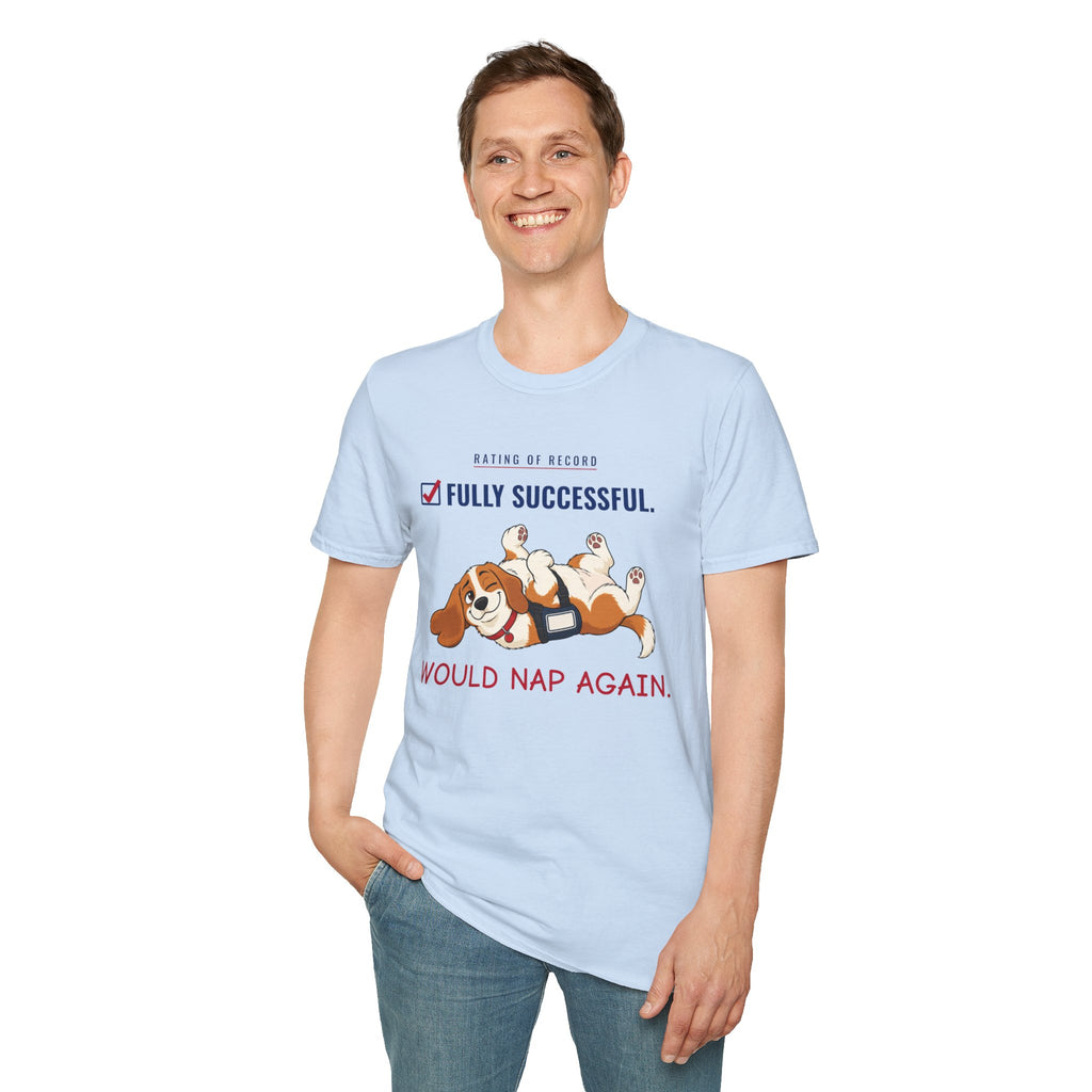 Fur-lo “Fully Successful. Would Nap Again.” Tee | FEDUP Gang Comic Dog Shirt