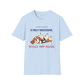 Fur-lo “Fully Successful. Would Nap Again.” Tee | FEDUP Gang Comic Dog Shirt
