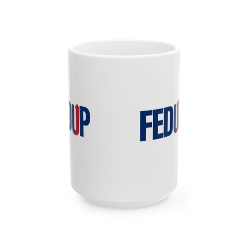 FEDUP Logo Coffee Mug, 15 oz White Ceramic | Gift for Federal Employees & Former Feds