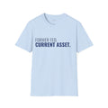 Former Fed. Current Asset. Tee | FEDUP Federal Worker Shirt