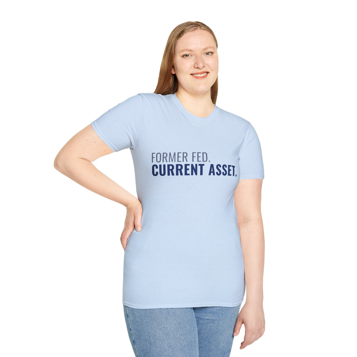 Former Fed. Current Asset. Tee | FEDUP Federal Worker Shirt