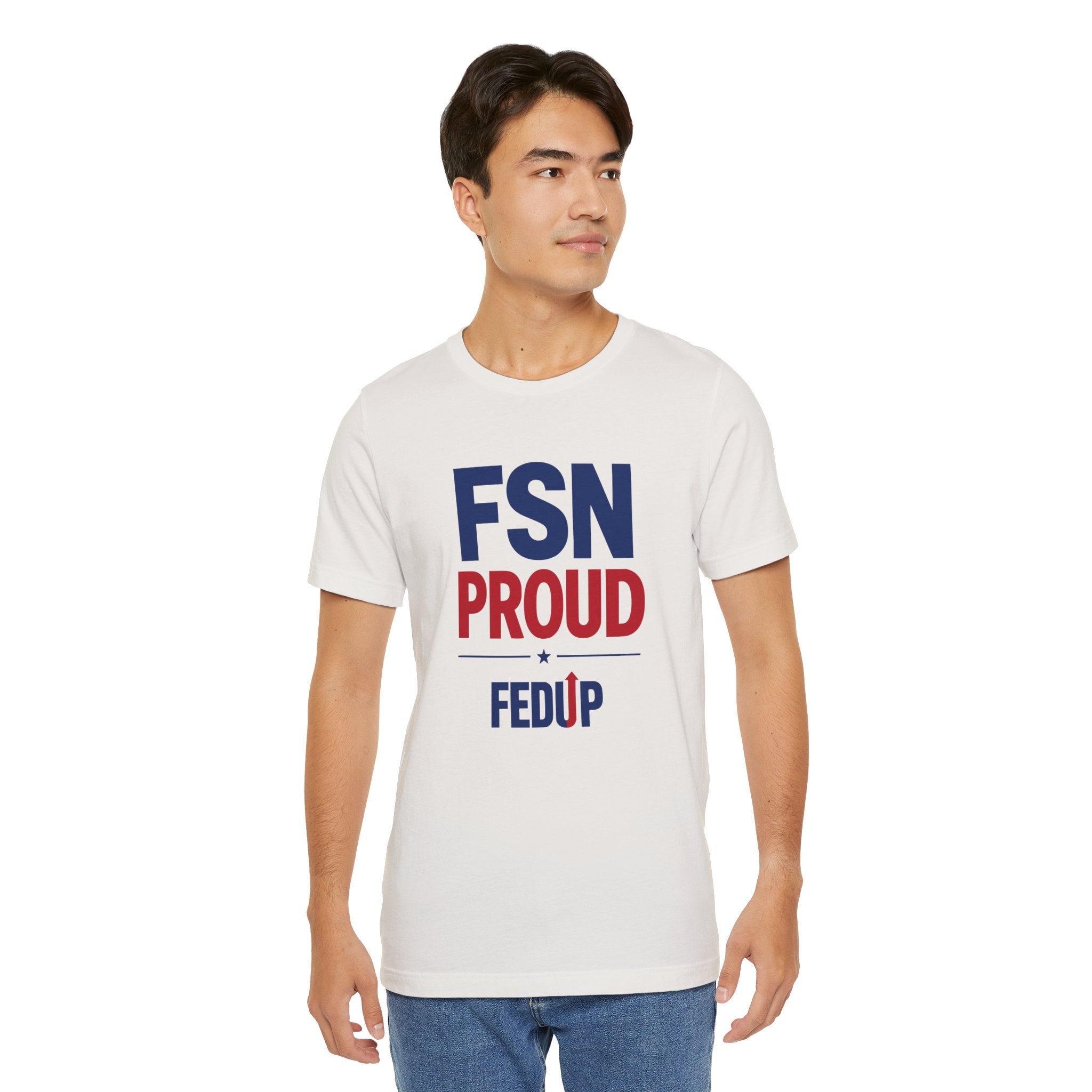 FSN Proud - FEDUP Tee