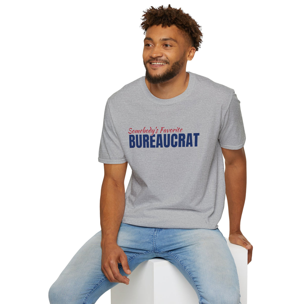 Somebody's Favorite Bureaucrat Tee | FEDUP Federal Worker Gift Shirt