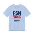 FSN Proud - FEDUP Tee