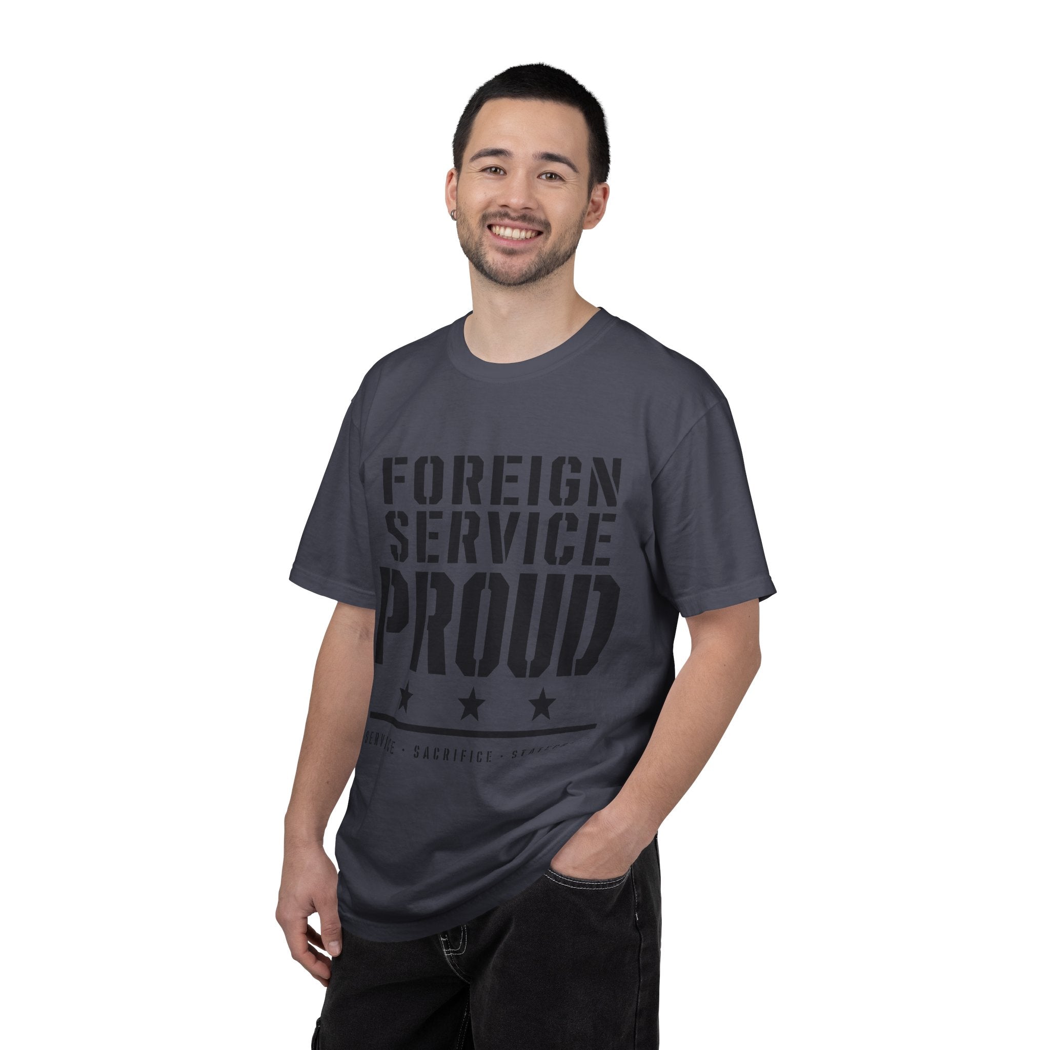 Foreign Service Proud T-Shirt — Service • Sacrifice • Statecraft